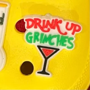 SHOE CHARMS - DRINK UP GRINCHES