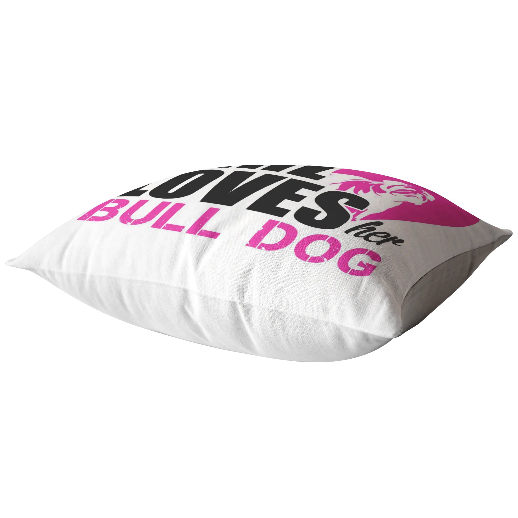 This Girl Loves her BULL DOG - Pillow